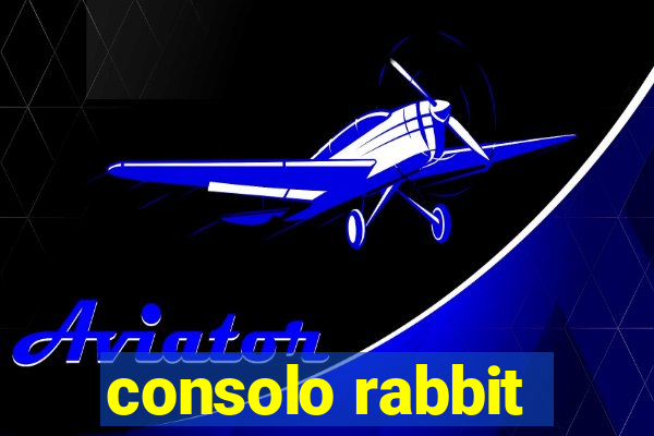 consolo rabbit